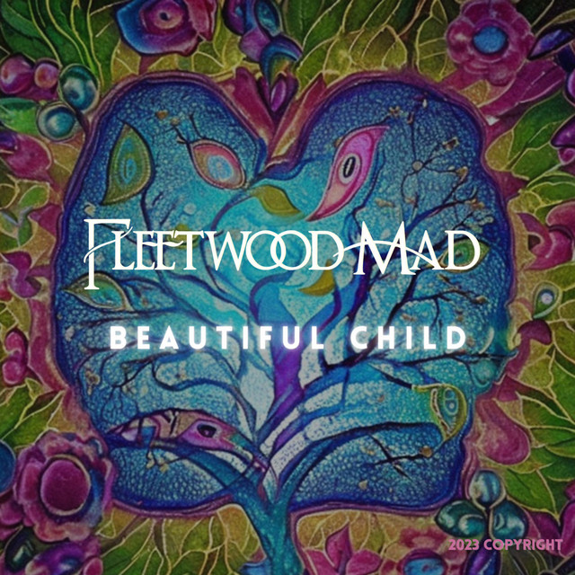 Beautiful Child — Fleetwood Mad Fleetwood Mac tribute recording cover artwork
