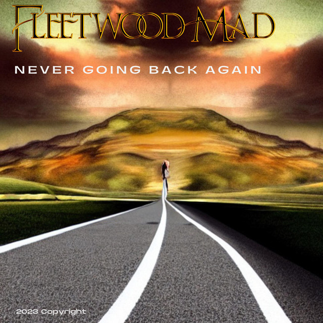 Never Going Back Again — Fleetwood Mad Fleetwood Mac tribute recording cover artwork